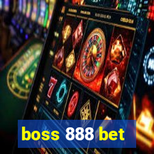 boss 888 bet